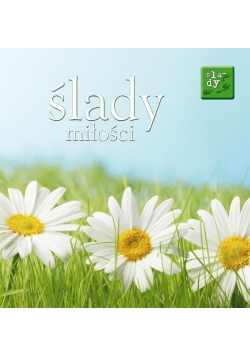 Ślady 3. Ślady miłości