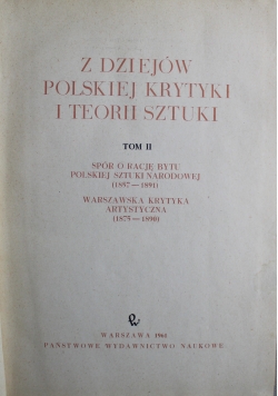Z dziejów Polskiej krytyki i teorii sztuki Tom II