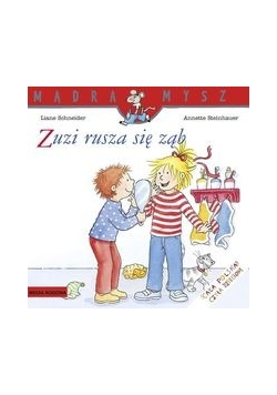 Zuzi rusza się ząb, nowa