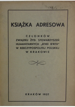 Książka adresowa członków związku żyd. stowarzyszeń humanitarnych, 1937r.