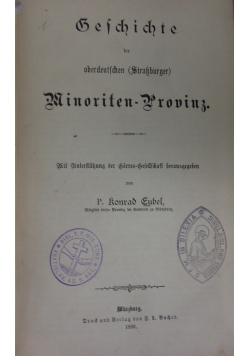 Geschichte der oberdeutschen (Straßburger) Minoriten - Provinz. 1886 r.