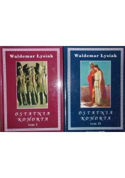Ostatnia kohorta Tom I i II