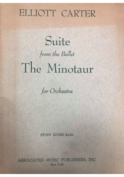 Suite from the Ballet. The Minotaur for Orchestra, 1947 r.