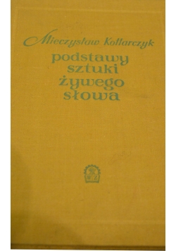 Podstawy sztuki żywego słowa