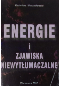 Energie i zjawiska niewytłumaczalne