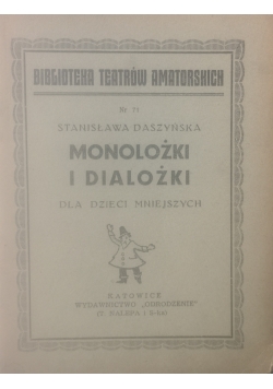 Monolożki i dialożki,1945 r.