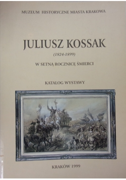 Juliusz Kossak katalog wystawy