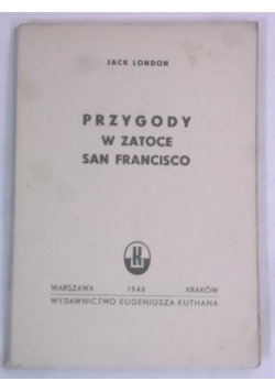 Przygody w zatoce San Francisco, 1948 r.