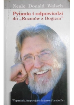 Pytania i odpowiedzi do Rozmów z Bogiem
