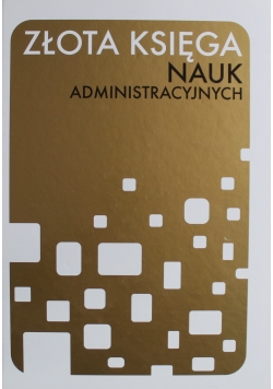 Złota księga nauk administracyjnych