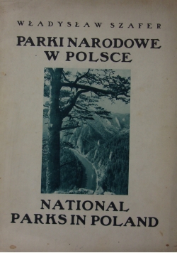 Parki Narodowe w Polsce, National Park in Poland, 1929r.