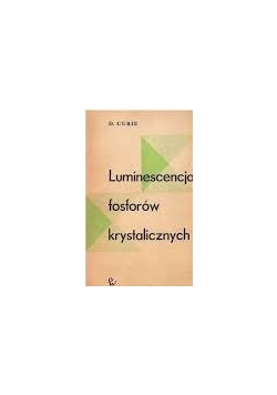 Luminescencja fosforów krystalicznych