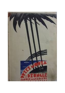 Przez Morza i Dżungle,1931r.