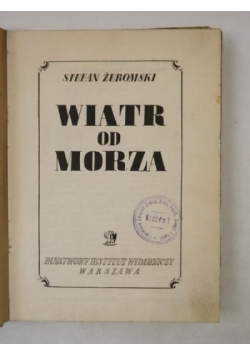 Wiatr od morza, 1946 r.