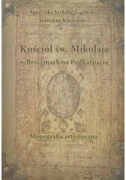Kościół św Mikołaja w Brzezinach Dedykacja Kłosowskiego