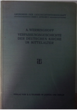 Verfassungsgeschichte der Deutschen Kirche im Mittelalter, 1913 r.