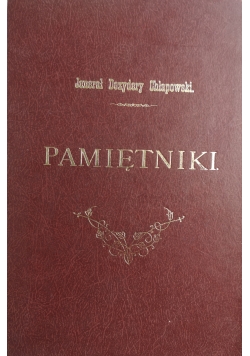 Pamiętniki, część 1 i 2 reprint z 1899r.