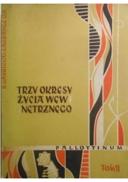 Trzy okresy życia wewnętrzengo tom II