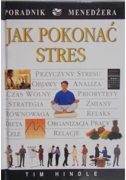 Jak pokonać stres