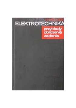 Elektrotechnika przykłady obliczenia zadania