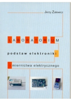 Laboratorium Podstawy elektroniki i miernictwa elektrycznego + CD