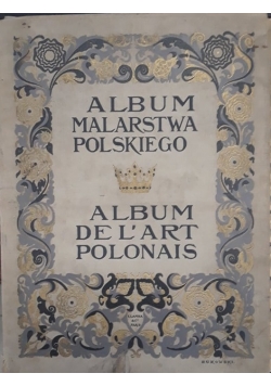 Album malarstwa Polskiego, 1913 r.