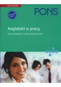 Angielski w pracy dla początkujących i średnio zaawansowanych