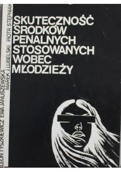 Skuteczność środków penalnych stosowanych wobec młodzieży