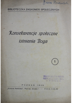 Konsekwencje społeczne istnienia Boga 1946 r.