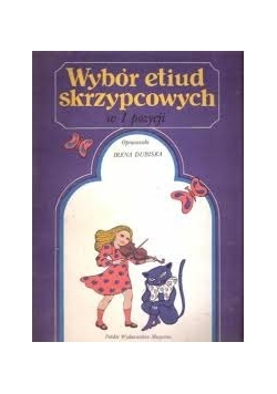 Wybór etiud skrzypcowych w I pozycji