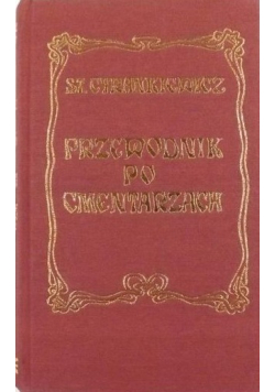 Przewodnik po cmentarzach reprint z 1908 r.