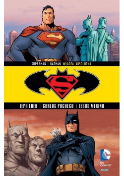 Superman / Batman. Tom 3 Władza absolutna