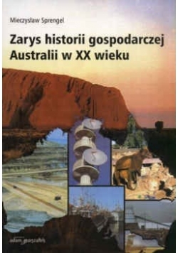 Zarys historii gospodarczej Australii w XX wieku