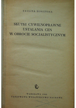 Skutki cywilnoprawne ustalania cen w obrocie socjalistycznym