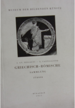 Griechisch - Römische Sammlung