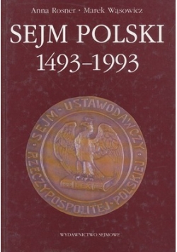 Sejm Polski 1493-1993