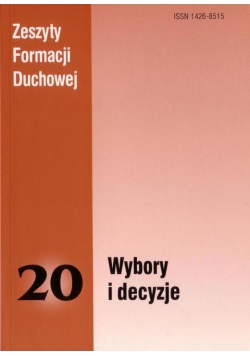Zeszyt formacji Duchownej Wybory i decyzje 20