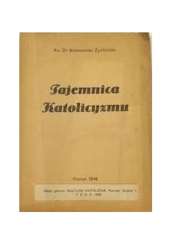 Tajemnica katolicyzmu, 1946r.