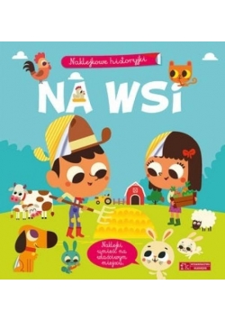 Naklejkowe historyjki. Na wsi