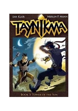 Taynikma book 3: Tower of the sun