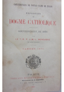 Exposition du Dogme Catholique, 1876 r.