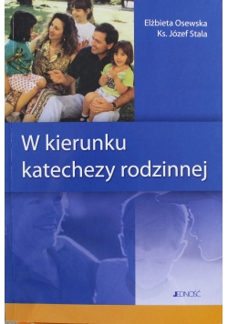 W kierunku katechezy rodzinnej