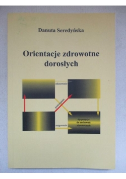 Orientacje zdrowotne dorosłych