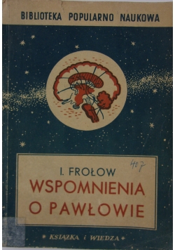 Wspomnienia o Pawłowie, 1950 r.