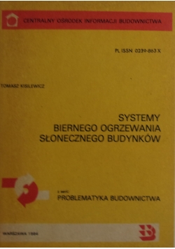 Systemy biernego ogrzewania słonecznego budynków
