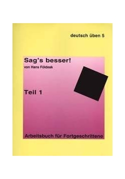 Sag's besser! Teil 1