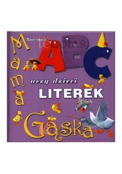 Mama Gąska ABC uczy dzieci literek