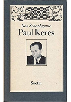Das Schachgenie Paul Keres