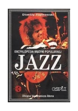Encyklopedia Muzyki Popularnej Jazz Tom I i II