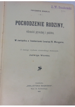 Pochodzenie rodziny, własności prywatnej i państwa/ O końcu świata/Etyka
